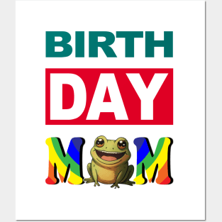 Birth Day Mom Posters and Art